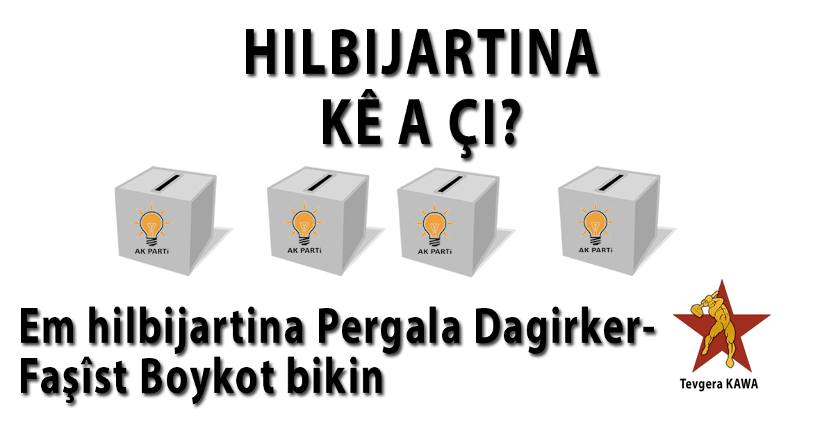Em hilbijartina Pergala Dagirker-Faşîst Boykot bikin